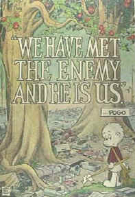 One of Pogo's most famous lines.
This was an Earth Day poster.