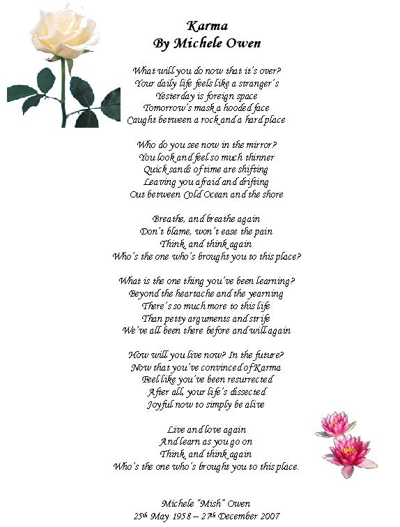 A poem written by a dear Friend who lost her fight with Breast Cancer.